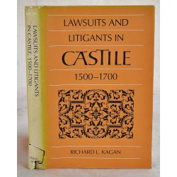 Lawsuits and Litigants in Castile, 1500-1700